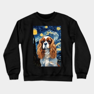 Adorable Cavalier King Charles Spaniel Dog Breed Painting in a Van Gogh Starry Night Crewneck Sweatshirt